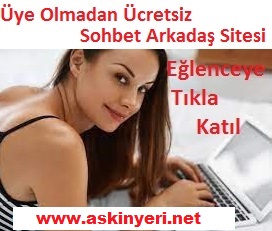 sohbet, sohbet sitesi, sohbet siteleri, yetişkin sohbet, chat, askinyeri.net